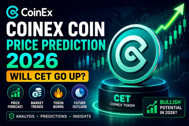 CoinEx Coin Price Prediction 2026: Will CET Go Up
